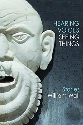 Hearing Voices Seeing Things