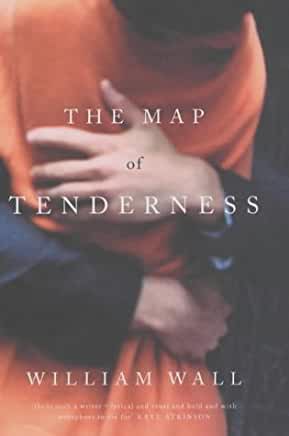 The Map of Tenderness